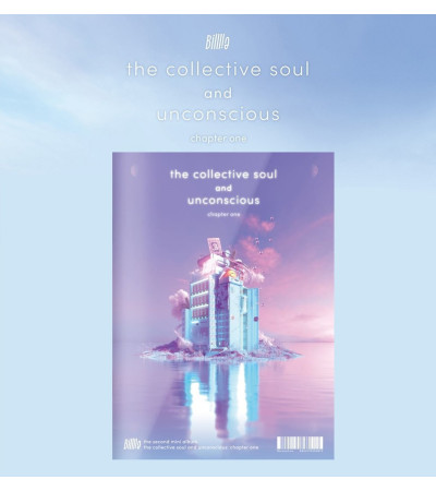 BILLLIE - THE COLLECTIVE SOUL AND UNCONSCIOUS: CHAPTER ONE - UNCONSCIO