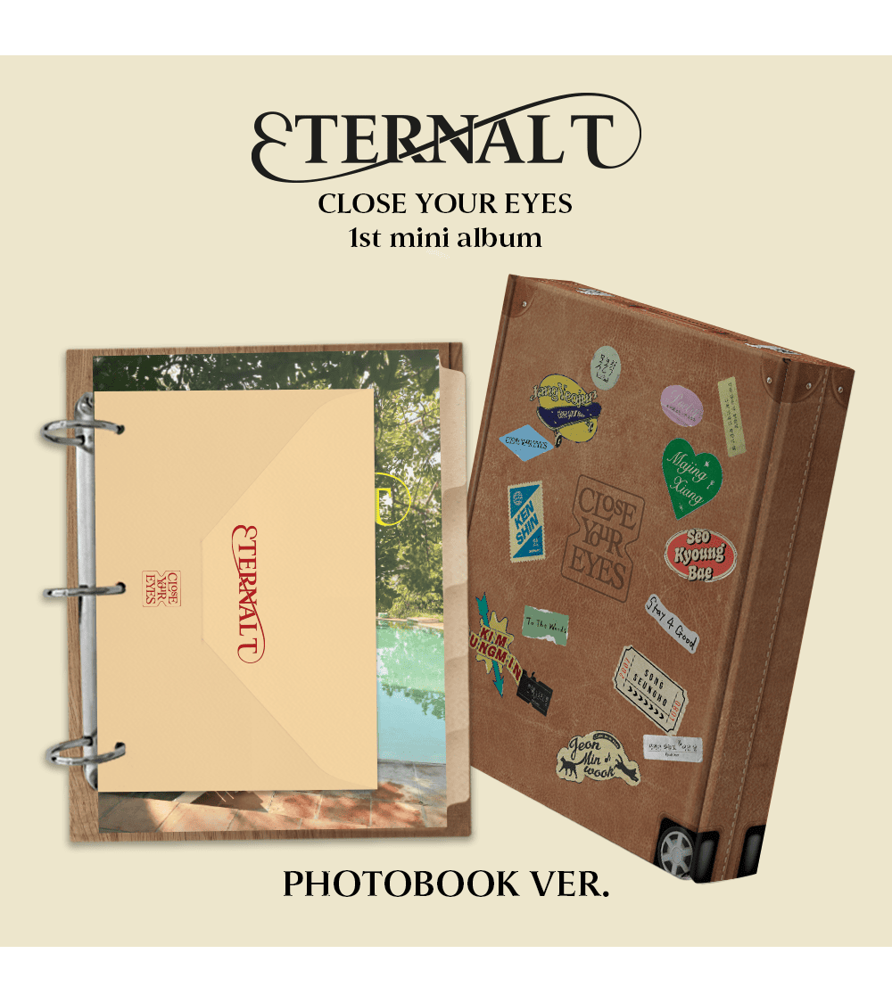 CLOSE YOUR EYES - ETERNALT - PHOTOBOOK VER.