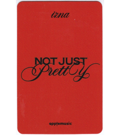 KARTA: IZNA - NOT JUST PRETTY - VER. MAI