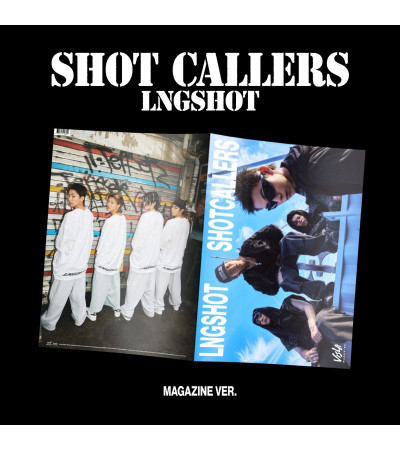 LNGSHOT - SHOT CALLERS - MAGAZINE VER.
