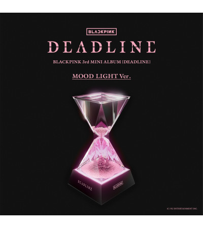 BLACKPINK - DEADLINE - MOOD LIGHT VER.