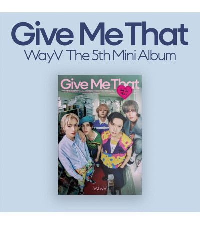 WAYV - GIVE ME THAT - PHOTOBOOK B VER.