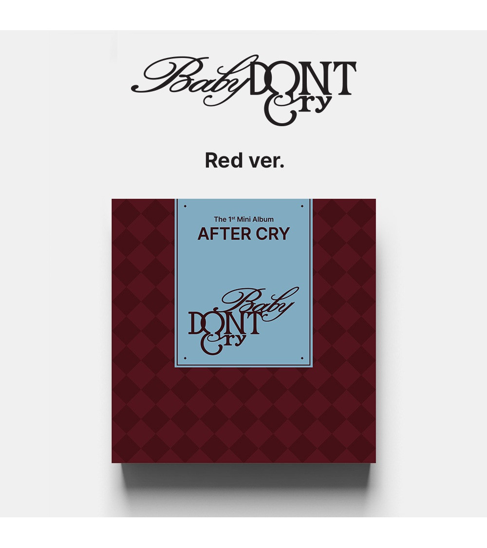 BABY DONT CRY - AFTER CRY - RED VER.