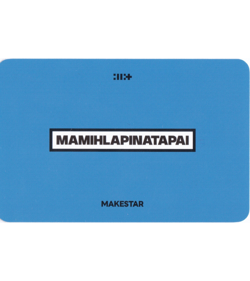 KARTA: ILLIT - MAMIHLAPINATAPAI - MAKESTAR VER. GROUP