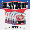 ITZY - KILL MY DOUBT - DIGIPACK VER.