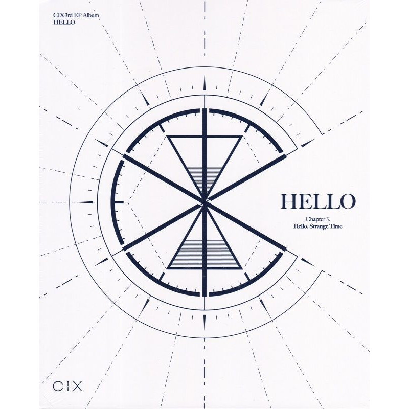 CIX - HELLO CHAPTER 3. HELLO, STRANGE TIME - HELLO VER.