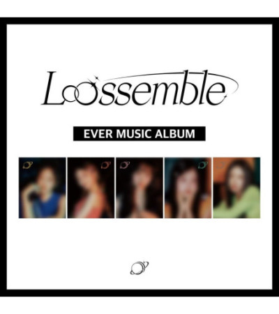 LOOSSEMBLE - LOOSSEMBLE - EVER MUSIC ALBUM VER.