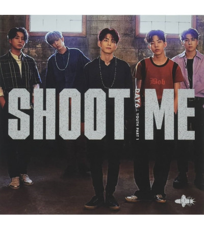 DAY6 - SHOOT ME: YOUTH PART 1 - BULLET VER.