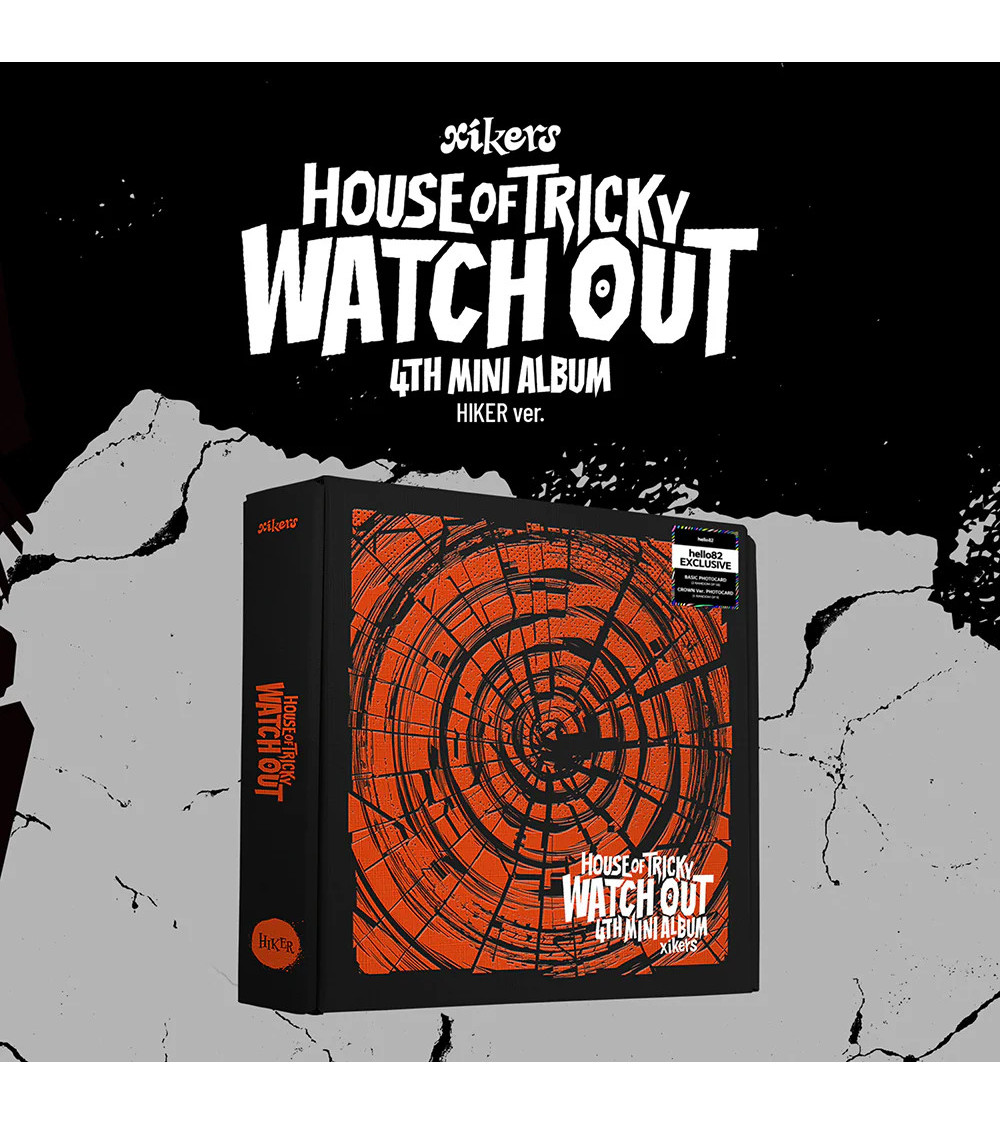 XIKERS - HOUSE OF TRICKY: WATCH OUT - HIKER VER