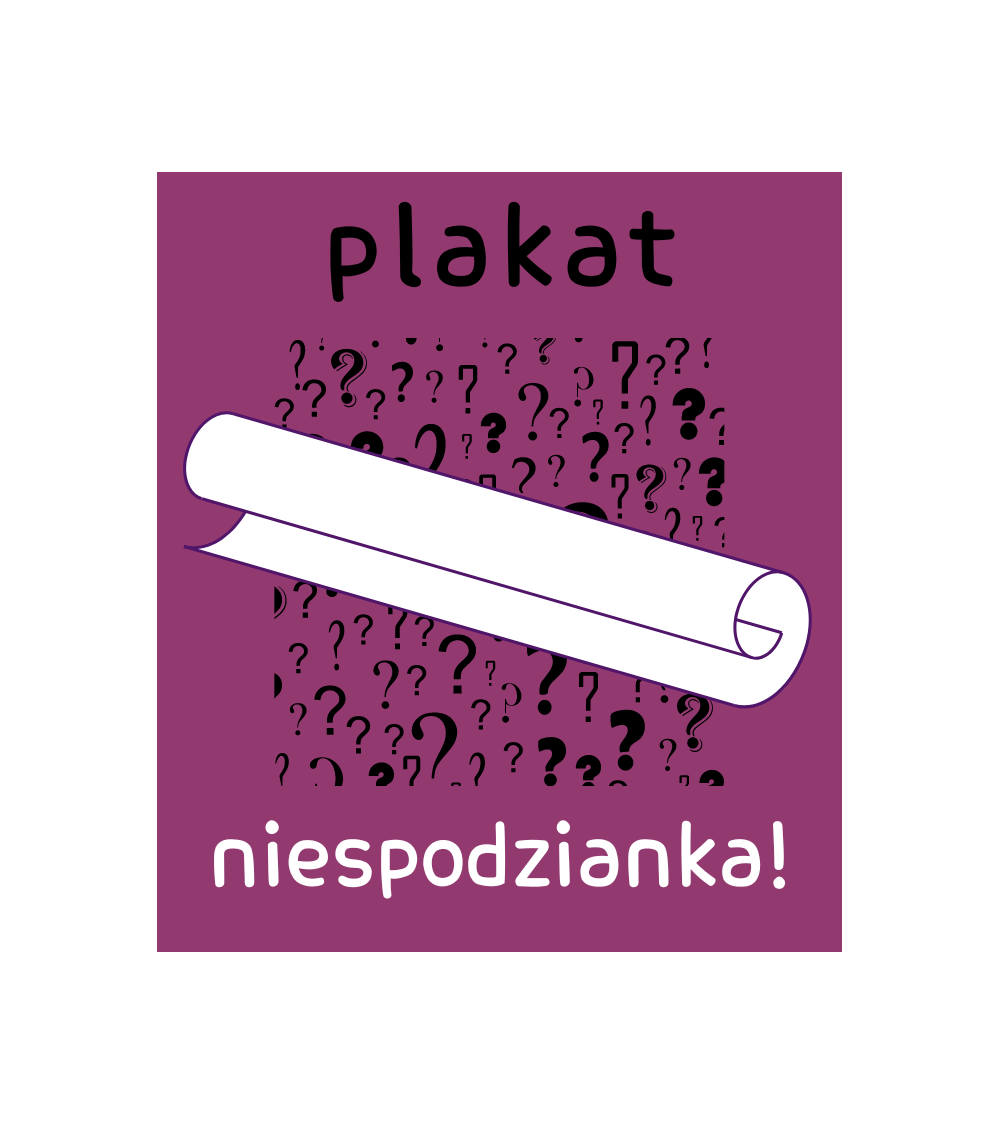 PLAKAT: NIESPODZIANKA